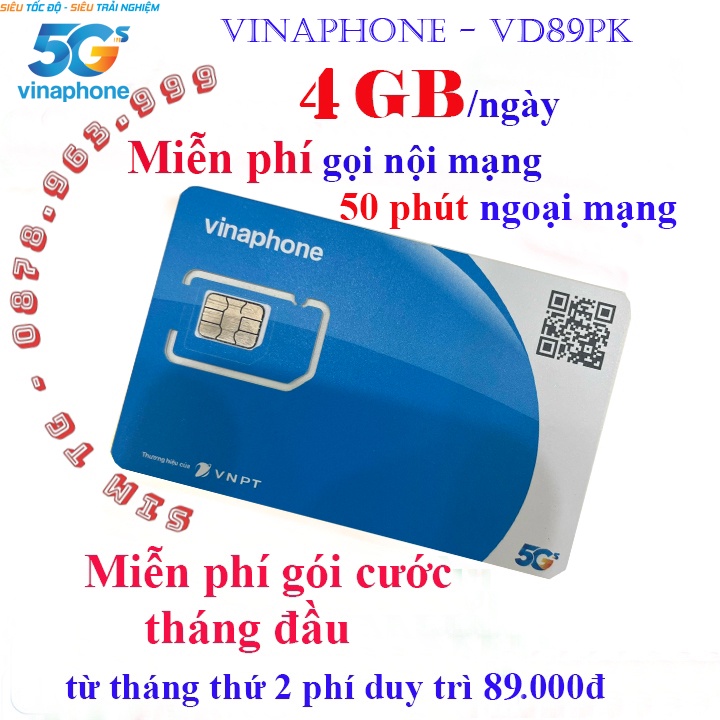 Sim 4G 5G Vina VD89PK 120Gb/ tháng miễn phí gọi nội mạng Vinaphone, 50 phút ngoại mạng