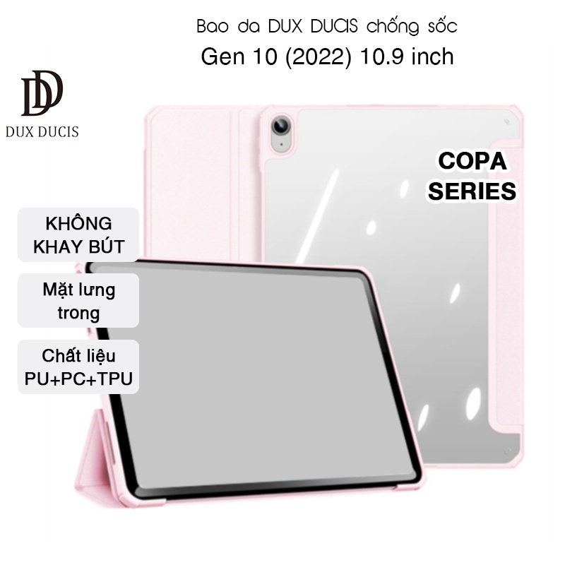 Bao da DUX DUCIS iPad Gen 10 (2022) 10.9 inch (COPA SERIES) - Mặt lưng trong, KHÔNG KHAY BÚT - Hồng