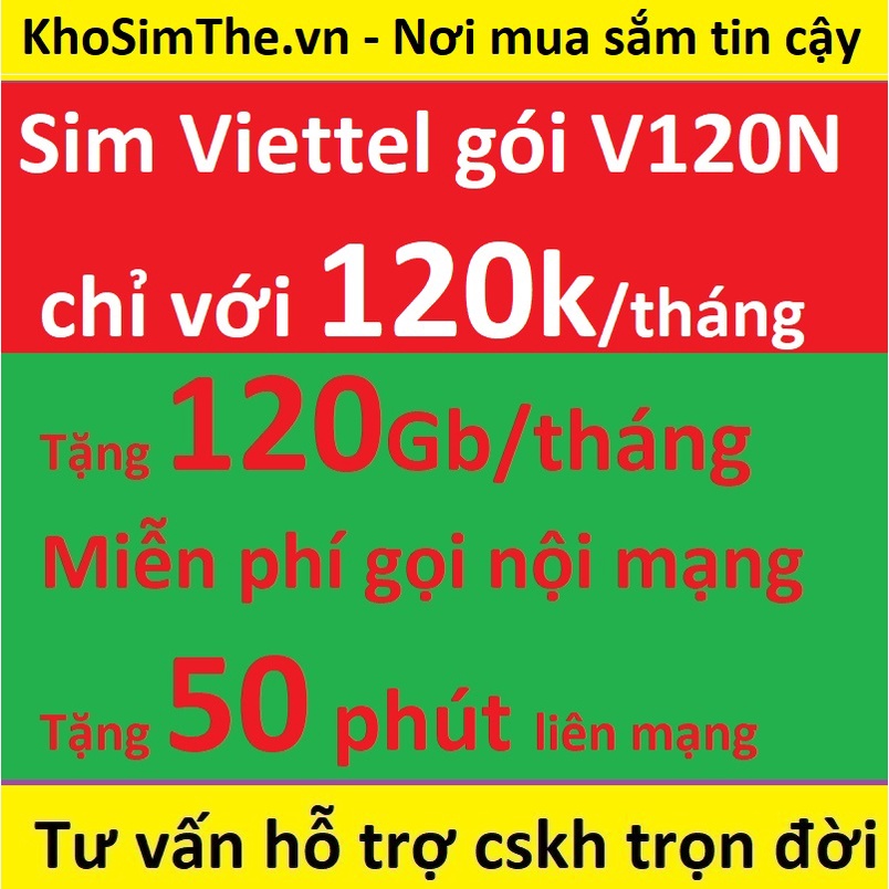 Sim Viettel gói V120N, Miễn phí thoại và data 120Gb/tháng