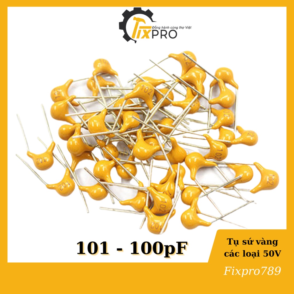 Tụ sứ vàng 50V 101 100pF 0.1nF chất lượng tốt (Túi 10c)
