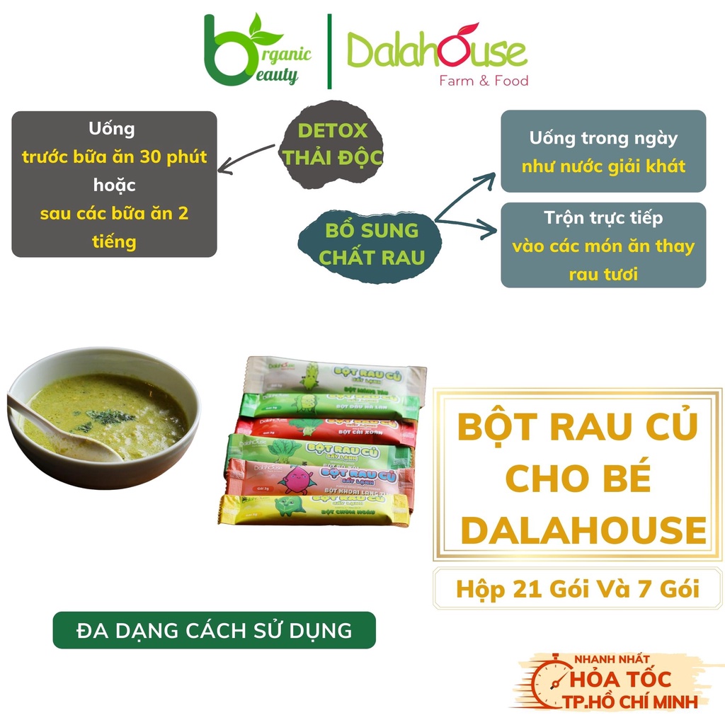 Combo Bột Rau Củ Cho Bé - Bột Rau Ăn Dặm Cho Bé Organic Dalahouse - Hỗ Trợ Tiêu Hóa, Bổ Sung Vitamin - Combo 7 và 21 gói
