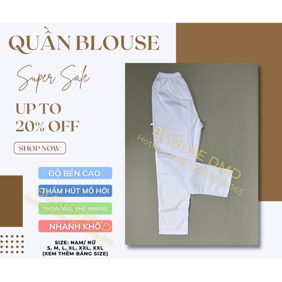 Quần Blouse trắng Nam Nữ Bác Sĩ, Y Tá, Dược Sĩ, Điều Dưỡng, Kỹ Thuật Viên, Sinh Viên Y Khoa