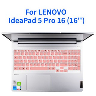 Miếng Silicone Bảo Vệ Bàn Phím Laptop LENOVO IdeaPad 5 Pro 16 inch (16 '') (Không Phù Hợp Với LENOVO Legion 5 16)