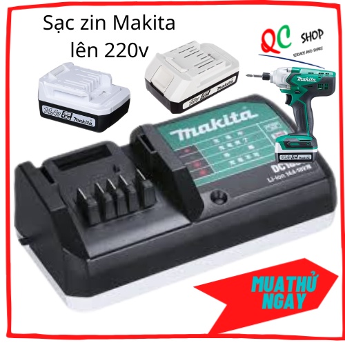Sạc zin Makita DC 18SG  lên điện 220v cho pin zin 14,4v >>18v