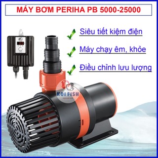 Máy bơm nước hồ cá Koi Periha PB 5000 - 25000 (bơm chạy êm, siêu tiết kiệm điện, điều chỉnh được lượng nước bơm)