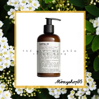 Sữa tắm thơm cao cấp le labo santal mùi 33 237ml