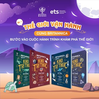 Sách> Britannica Thế Hệ Mới - Kho Tri Thức (Trọn Bộ 8 Cuốn)