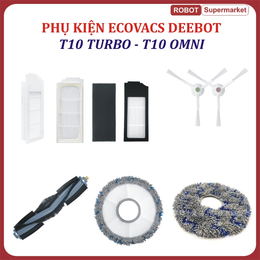 Phụ kiện khăn, giẻ, chổi cạnh, chổi chính, chổi giữa, lọc bụi, Robot hút bụi Ecovacs Deebot T10 Turbo - T10 Omni