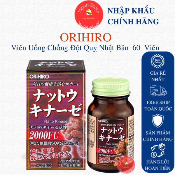 Viên Uống Chống Đột Quỵ Tai Biến Natto Kinase 2000FU Orihiro Nhật Bản Hộp 60 Viên