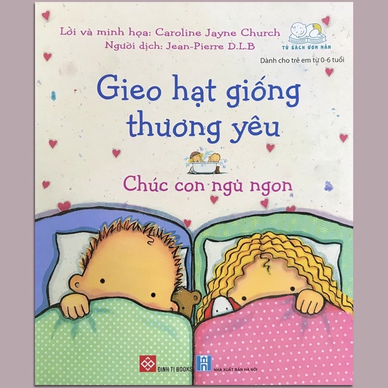 Sách - Lẻ 1 cuốn Gieo Hạt Giống Thương Yêu dành cho bé từ 0-6 tuổi