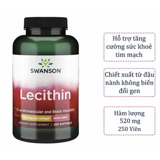 Viên Uống Swanson Lecithin 520mg 250 Viên mầm đạu nành Hỗ trợ tăng cường sức khoẻ tim mạch