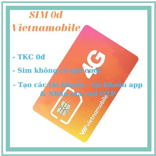 SIM 0đ VNMB- Sim VNMB nhận mã OTP - dùng để nghe, gọi, tạo các tài khoản tele - wc, shopi, zal, laz....và các tk khác