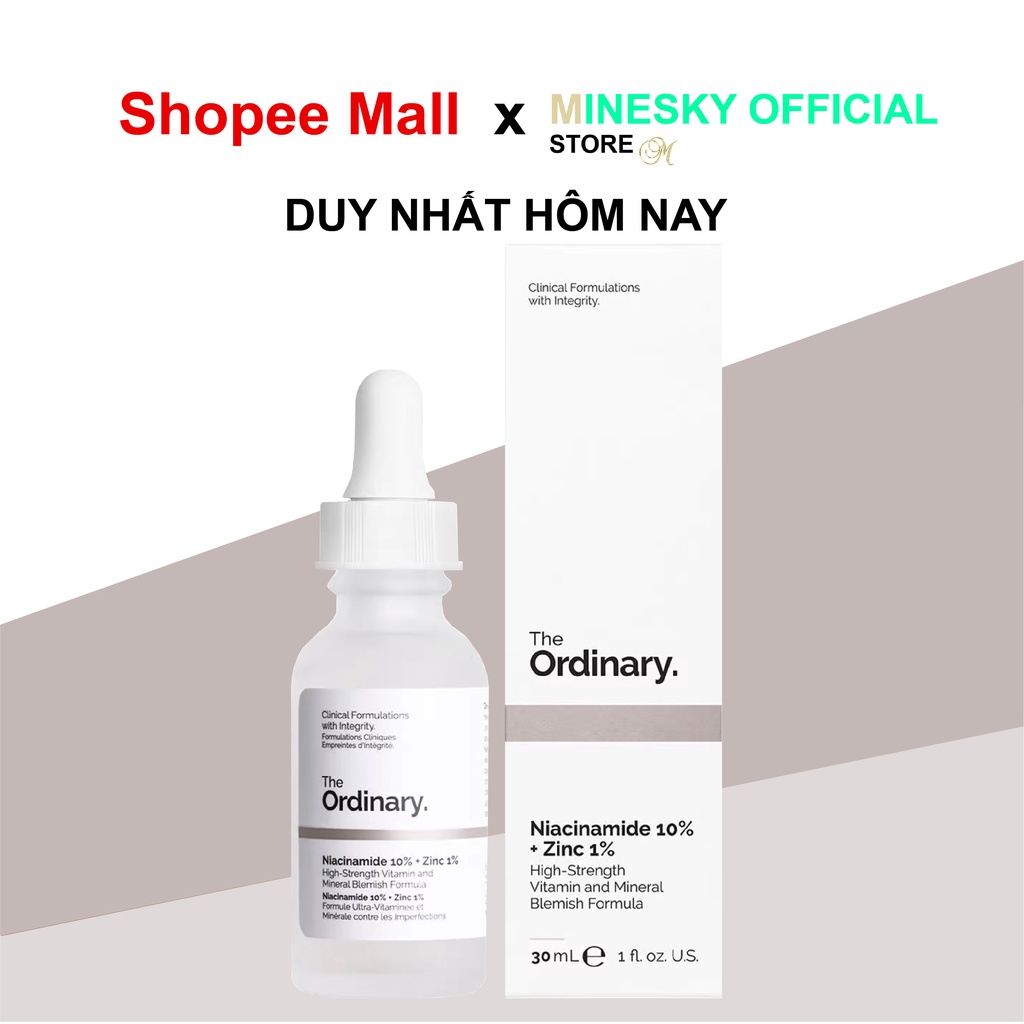 Serum The Ordinary Niacinamide 10% + Zinc 1% 30ml của Mỹ, Làm Sáng Da Thu Nhỏ Lỗ Chân Lông