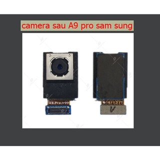 Camera sau samsung A9 pro/A910