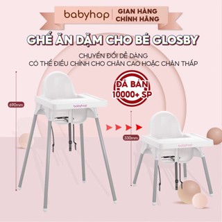    Thanh Lý   Ghế Ăn Dặm Glosby Babyhop Chân Điều Chỉnh,ăn dặm kiểu nhật và BLW đai 3 điểm cho bé từ 6 tháng 