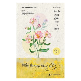 Sách - Nấc thang tâm hồn - Tuyển tập Ranh giới giữa mê và ngộ - Tập 21