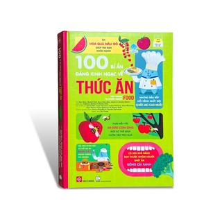 Sách - 100 bí ẩn đáng kinh ngạc về thức ăn