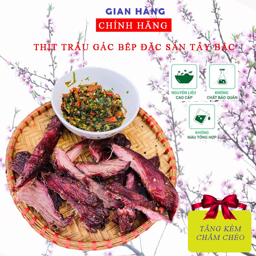 Thịt Trâu Gác Bếp - Thịt Ngọt, Đỏ, Cay Nhẹ Dễ Ăn - Chuẩn Vị Tây Bắc - Tặng Kèm Chẳm Chéo (Túi 0,2kg, 0,5kg, 1kg)