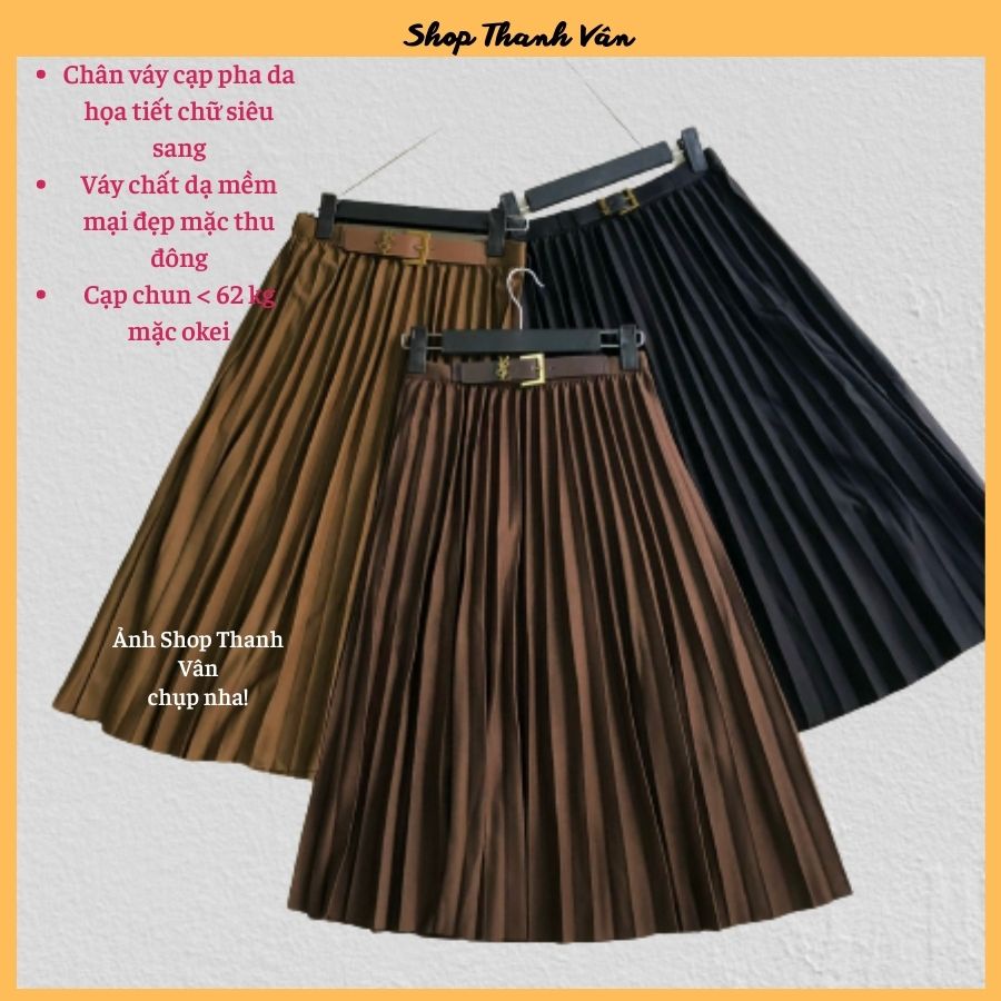 Chân váy xếp ly xòe dài chất vải dạ dày dặn, cạp pha da họa tiết mix đồ siêu xinh
