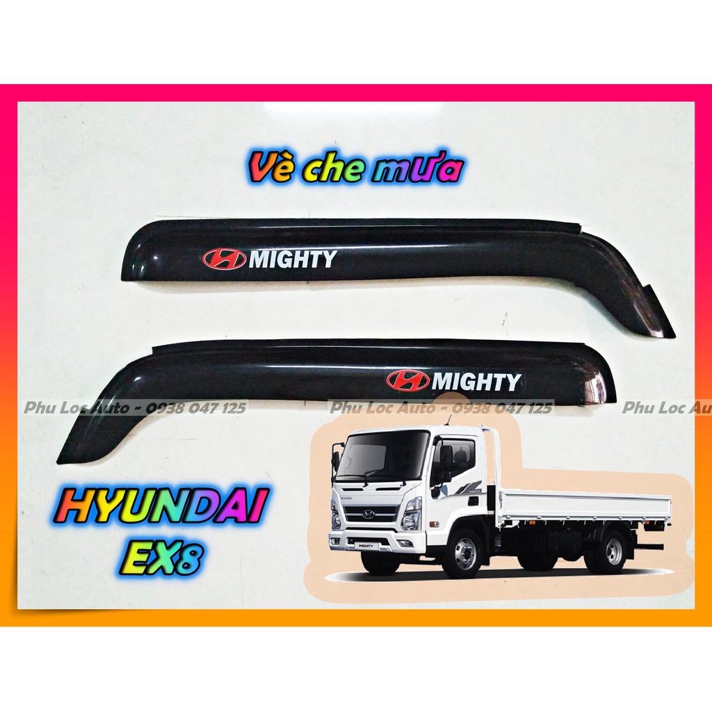 Cặp vè che mưa xe tải Hyundai Mighty 7 tấn 8 tấn EX8 GL GTL hàng nhựa dày đẹp ( giá 1 cặp)