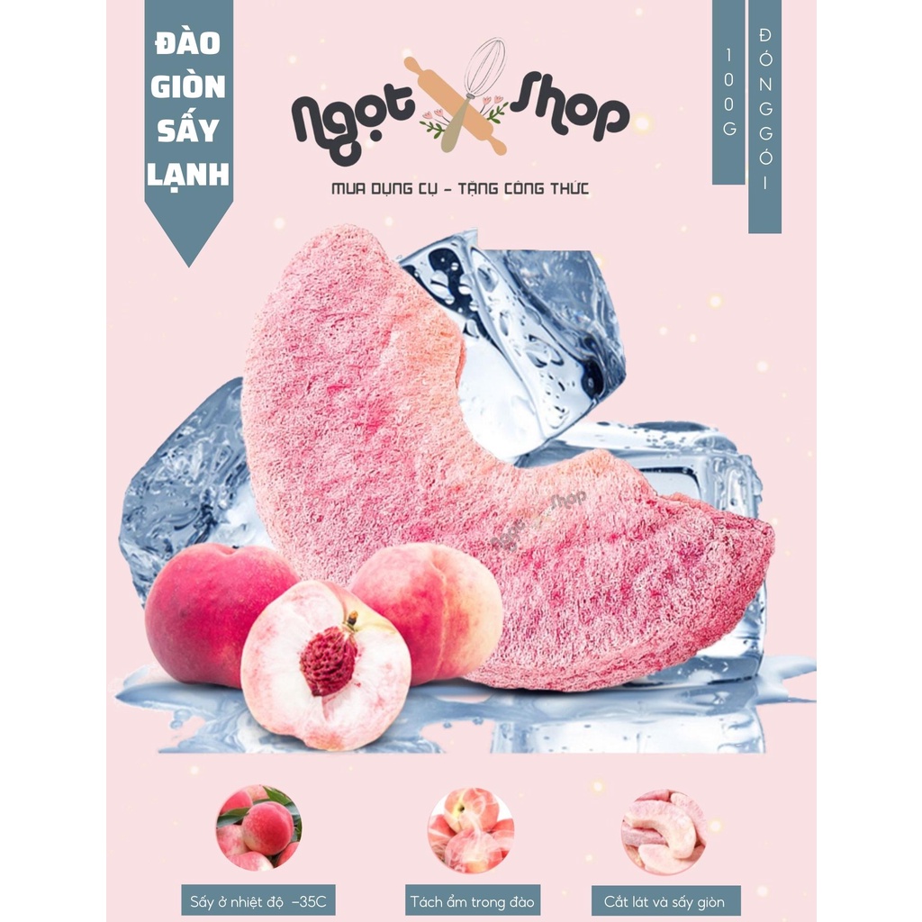 Đào sấy giòn, hoa quả sấy lạnh, hương vị tự nhiên, nguyên liệu làm bánh kẹo, trang trí kẹo nougat 100g