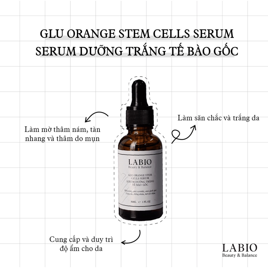 Serum Tế Bào Gốc Labio - Glu Orange Stem Cells Serum 30ml - Dưỡng Trắng, Mờ Thâm, Nám