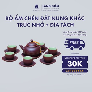 Bộ ấm chén uống trà tử sa đất nung chóp khắc trúc kèm đĩa lót gốm sứ Bát Tràng cao cấp - LÀNG GỐM
