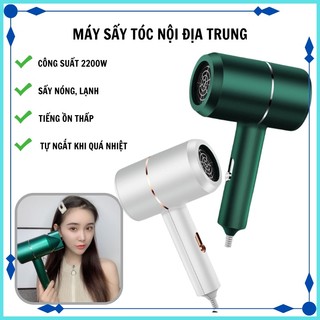 Máy sấy tóc nội địa Trung công suất lớn 2200W