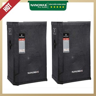 Loa sân khấu công suất lớn | loa nanomax fx-1501 | loa giá rẻ 4 tấc bass 40 | hàng chính hãng