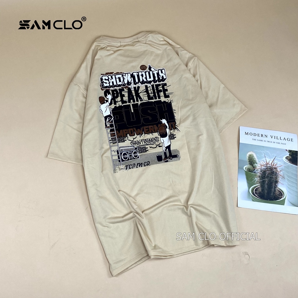 Áo thun tay lỡ nam nữ SAM CLO phông form rộng dáng Unisex, mặc lớp, nhóm, cặp in chữ SHOW TRUTH