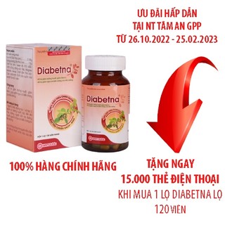 Diabetna chính hãng - Hỗ trợ Hạ và ổn định đường huyết, Hỗ trợ ngăn ngừa biến chứng tiểu đường