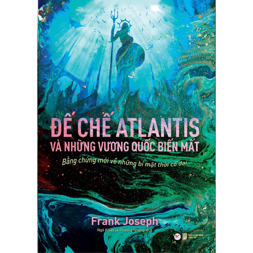 Sách Đế Chế Atlantis Và Những Vương Quốc Biến Mất