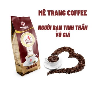 CÀ PHÊ MÊ TRANG Arabica (100% hạt Arabica)