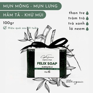 FELIX SOAP - xà phòng hữu cơ cho mụn mông, thâm, viêm lỗ chân lông handmade