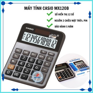 Máy tính casio mx120b bảo hành 5 năm