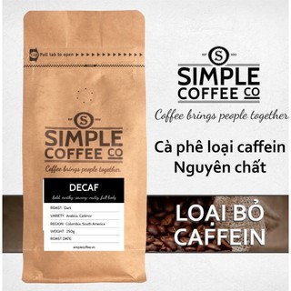 Cà phê Arabica loại bỏ caffein - Decaf Coffee -  Simple -  Cà phê xay Cà phê hạt Whole bean coffee Ground coffee
