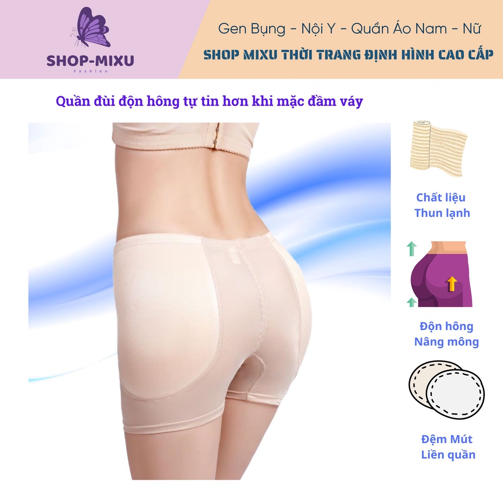 Quần đùi độn hông cao cấp chất thun lạnh thoáng mát đệm mút liền không tháo dời giúp chị em tự tin hơn khi mặc đầm váy