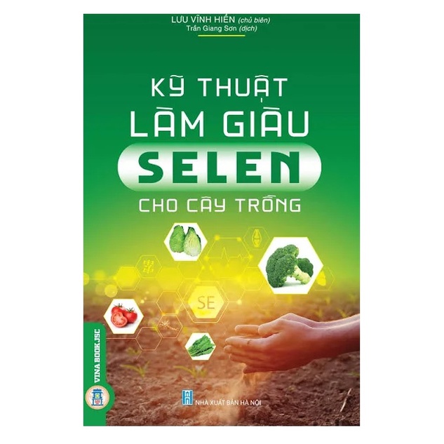 Sách - Kỹ Thuật Làm Giàu Selen Cho Cây Trồng - 8935075952782