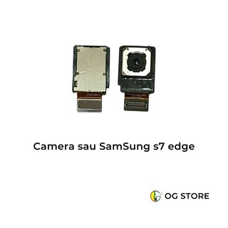 Camera sau SamSung Galaxy S7 Edge tháo máy