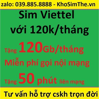 Sim Viettel gói V120N, Miễn phí thoại và data 120Gb/tháng