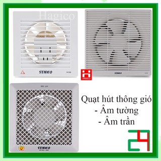 Quạt hút thông gió senko âm tường h100 h150 h200 h250 âm trần ht150 ht200 ht250