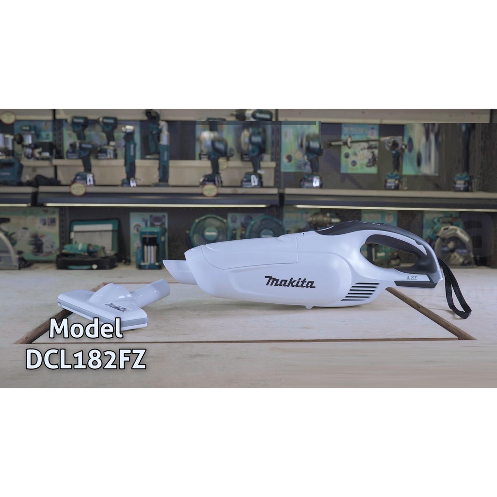 MÁY HÚT BỤI DÙNG PIN MAKITA DCL182FZW - HÀNG CHÍNH HÃNG