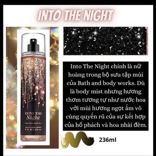 Xịt Thơm Body Mist Into The Night 236ml