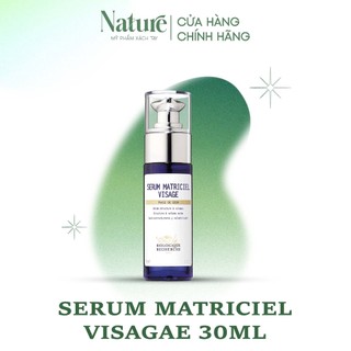 Serum Matricel Visage 30ml tinh chất tái tạo và định hình đường nét khuôn mặt - K27_30