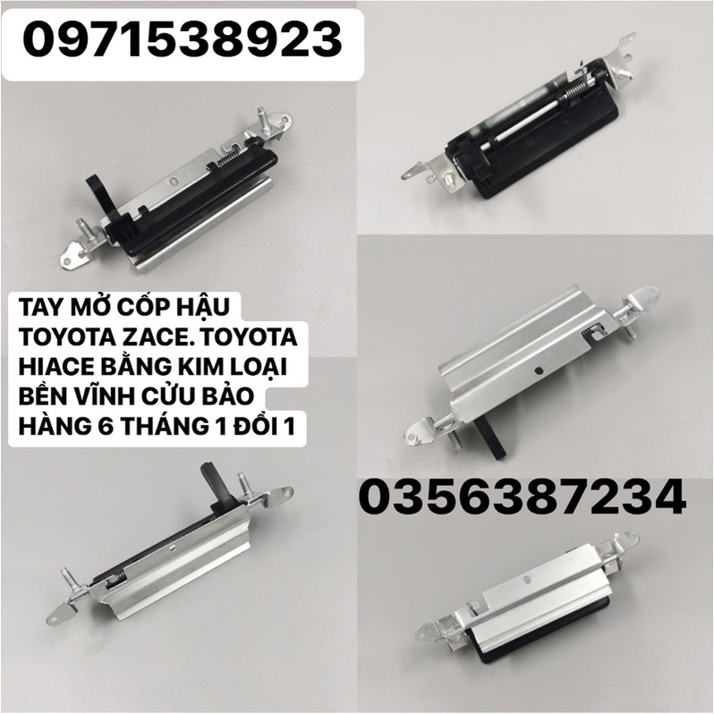 TAY MỞ CỐP HẬU TOYOTA ZACE. TOYOTA HIACE 1996-2006 HÀNG CAO CẤP BẢO HÀNH 6 THÁNG