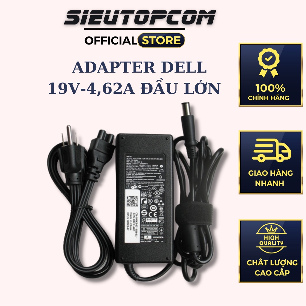 Sạc Laptop DELL 19V-4.62A 90W Đầu Lớn Chính Hãng   BH12T