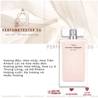 Nước hoa nữ narciso rodriguez l'eau for her edt -𝒑𝒆𝒓𝒇𝒖𝒎𝒆𝒕𝒆𝒔𝒕𝒆𝒓