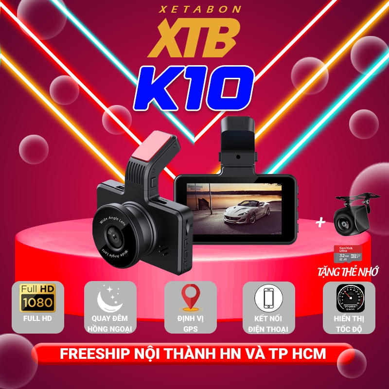Camera hành trình ô tô K10 Xetabon kết nối điện thoại, định vị GPS, hiện thị tốc độ Camera kép FHD bảo hành 12 tháng
