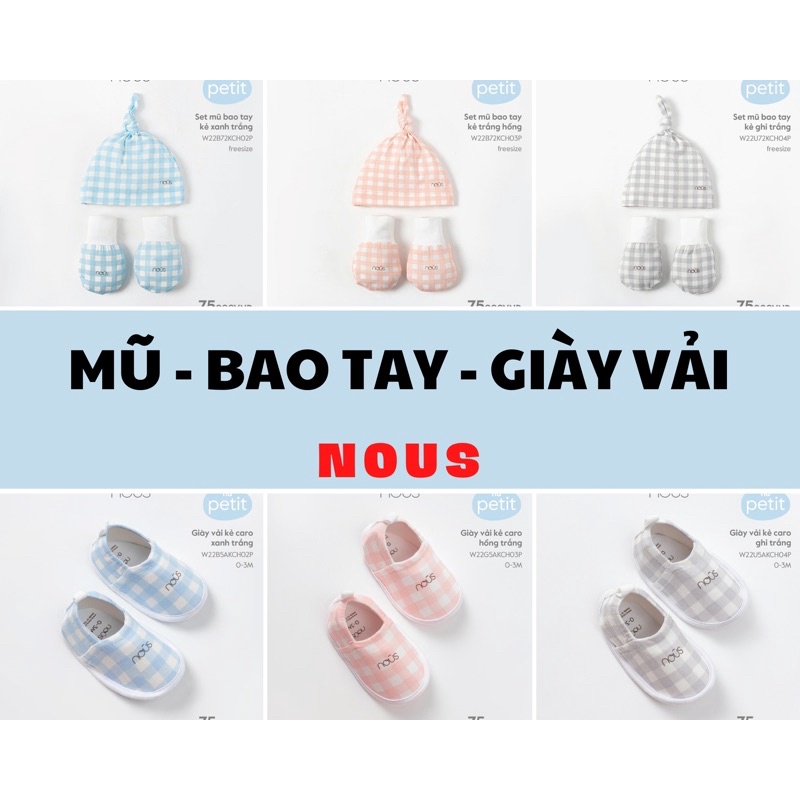 NOUS Set mũ , bao tay bao chân , giày vải thương hiệu Nous cho bé