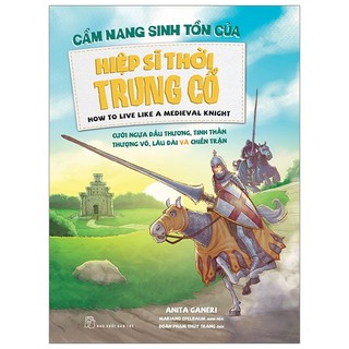 Sách - cẩm nang sinh tồn của hiệp sĩ thời trung cổ